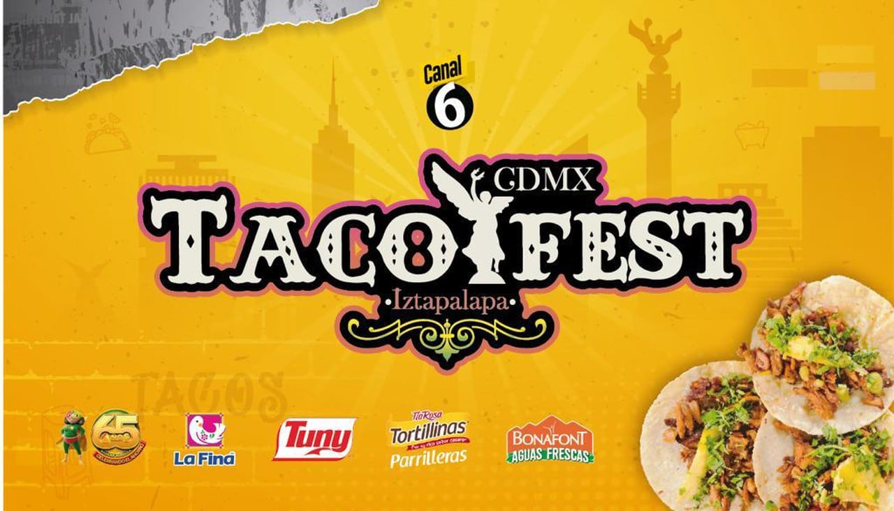 Desde Iztapalapa… Taco Fest 2023
