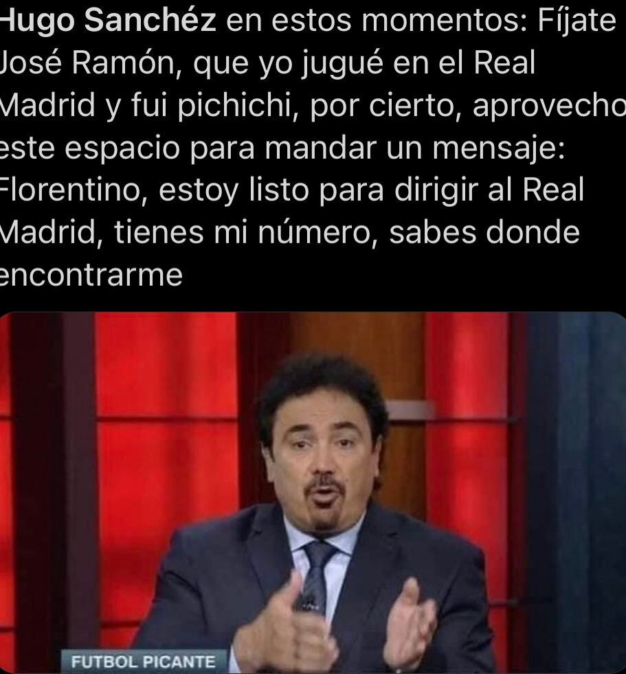 Los memes por la “llegada” de Hugo Sánchez al Real Madrid