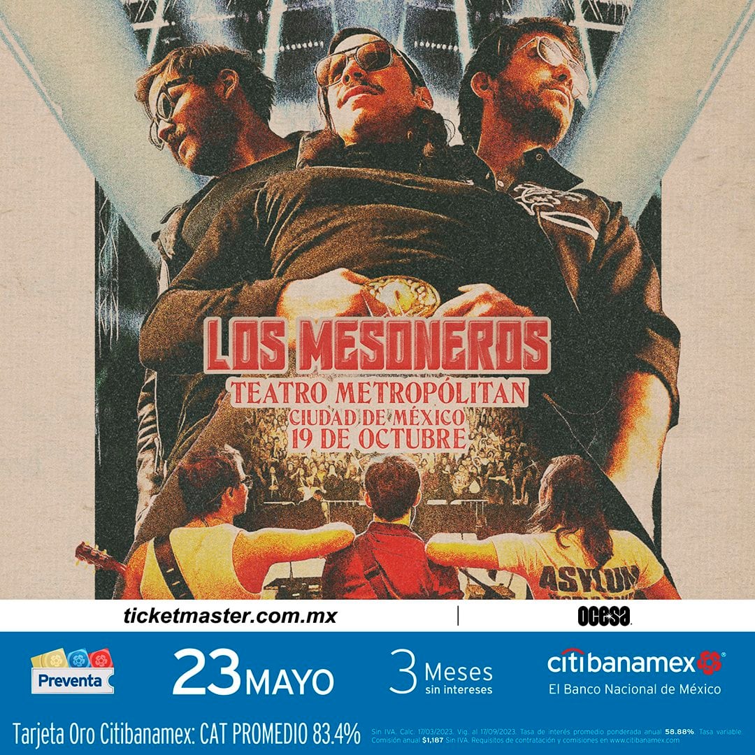 Los Mesoneros en Teatro Metropolitan: Precio de boletos y fecha de preventa de su único concierto