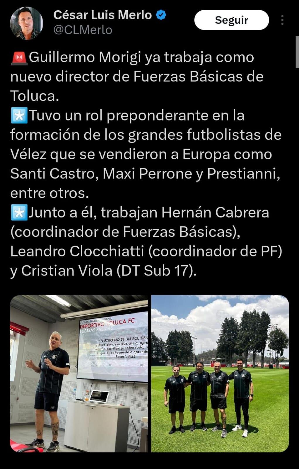Guillermo Morigi, nuevo director de Fuerzas Básicas del Deportivo Toluca.