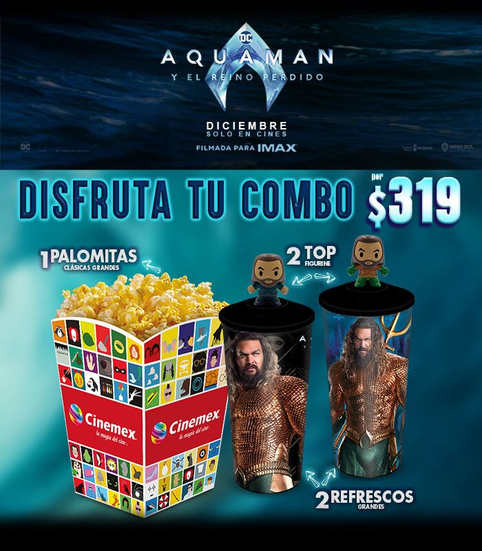 Combo Aquaman en Cinemex